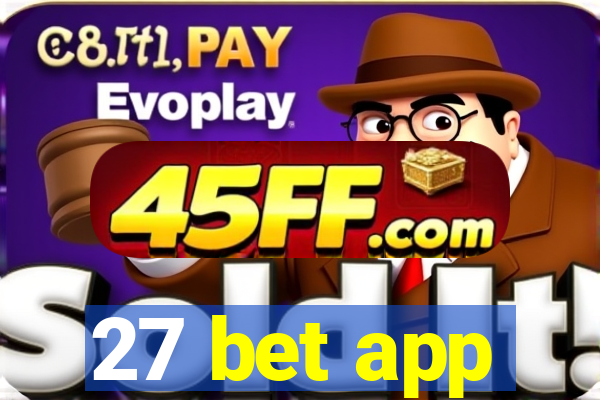 27 bet app